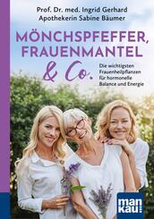 M&ouml;nchspfeffer, Frauenmantel & Co.