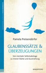 Glaubenss&auml;tze & &Uuml;berzeugungen