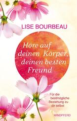 H&ouml;re auf deinen K&ouml;rper, deinen besten Freund