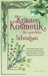 Kr&auml;uterkosmetik f&uuml;r nat&uuml;rliche Sch&ouml;nheit
