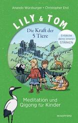Lily & Tom - Die Kraft der 5 Tiere