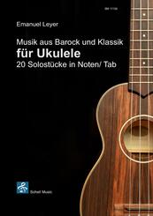 Musik aus Barock und Klassik f&uuml;r Ukulele