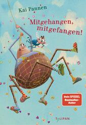 Mitgehangen, mitgefangen!