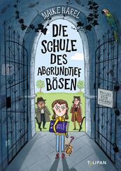 Die Schule des abgrundtief B&ouml;sen
