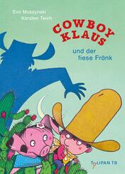 Cowboy Klaus und der fiese Fr&auml;nk