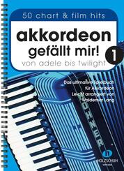 Akkordeon gef&auml;llt mir! 1.Bd.1