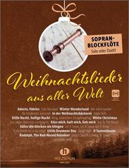 Weihnachtslieder aus aller Welt - Sopranblockfl&ouml;te
