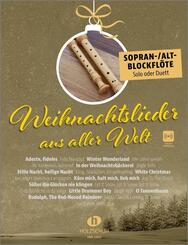 Weihnachtslieder aus aller Welt - Sopran-/Altblockfl&ouml;te