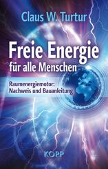 Freie Energie f&uuml;r alle Menschen