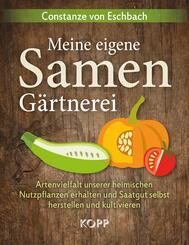 Meine eigene Sameng&auml;rtnerei