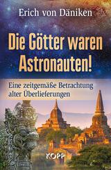 Die G&ouml;tter waren Astronauten!