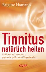 Tinnitus nat&uuml;rlich heilen