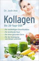 Kollagen - Die 28-Tage-Di&auml;t