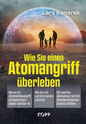 Wie Sie einen Atomangriff &uuml;berleben