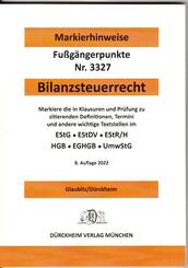 BILANZSTEUERRECHT D&uuml;rckheim-Markierhinweise/Fu&szlig;g&auml;ngerpunkte f&uuml;r das Steuerberaterexamen: D&uuml;rckheim'sche Markierhinweise