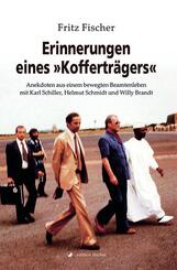 Erinnerungen eines &raquo;Koffertr&auml;gers&laquo;