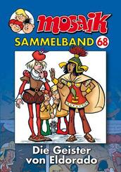 Mosaik Sammelband - Die Geister von Eldorado