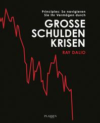 Principles: So navigieren Sie Ihr Verm&ouml;gen durch gro&szlig;e Schuldenkrisen