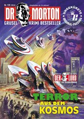 Dr. Morton Nr. 135: Terror aus dem Kosmos