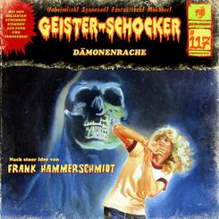 Geister Schocker CD 117: D&auml;monenrache