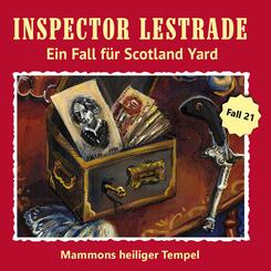 Inspector Lestrade - ein Fall f&uuml;r Scotland Yard CD 21: Mammons heiliger Tempel