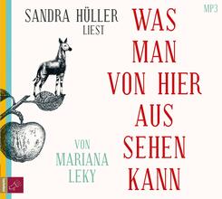 Was man von hier aus sehen kann,1 Audio-CD, 1 MP3