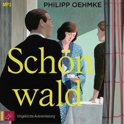 Sch&ouml;nwald,2 Audio-CD, 2 MP3