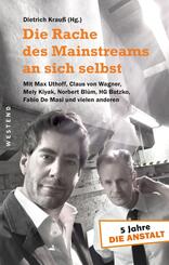 Die Rache des Mainstreams an sich selbst - 5 Jahre "Die Anstalt"