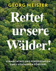Rettet unsere W&auml;lder!