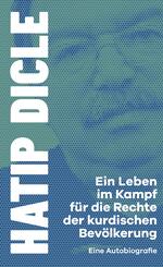 Ein Leben im Kampf f&uuml;r die Rechte der kurdischen Bev&ouml;lkerung
