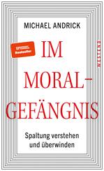 Im Moralgef&auml;ngnis