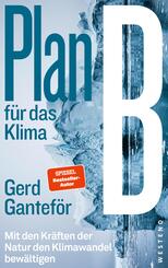 Plan B f&uuml;r das Klima
