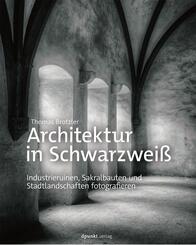 Architektur in Schwarzwei&szlig;