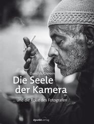 Die Seele der Kamera ... und die Rolle des Fotografen