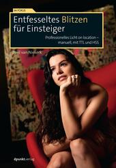 Entfesseltes Blitzen f&uuml;r Einsteiger