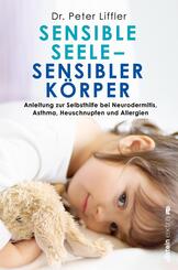 Sensible Seele, sensibler K&ouml;rper