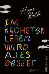 Im n&auml;chsten Leben wird alles besser