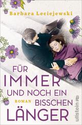 F&uuml;r immer und noch ein bisschen l&auml;nger