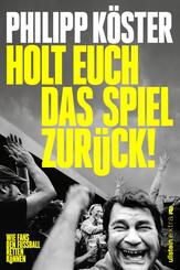 Holt euch das Spiel zur&uuml;ck!