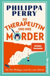 Die Therapeutin und ihre M&ouml;rder