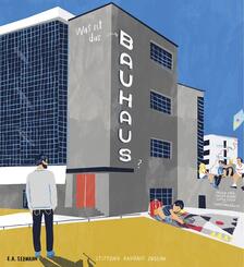 Was ist das Bauhaus ?