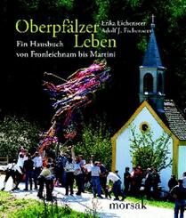 Oberpf&auml;lzer Leben