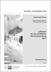 PAL-Leitfaden f&uuml;r die gestreckte Abschlusspr&uuml;fung Teil 1 - Chemielaborant/-in