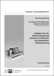 Abschlusspr&uuml;fung. Fachkraft f&uuml;r Metalltechnik Zerspanungstechnik