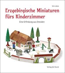 Erzgebirgische Miniaturen f&uuml;rs Kinderzimmer
