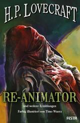 RE-ANIMATOR - und weitere Erz&auml;hlungen