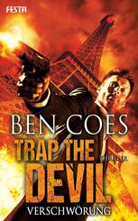 Trap the Devil - Verschw&ouml;rung