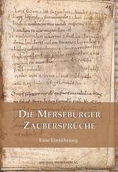 Die Merseburger Zauberspr&uuml;che