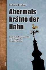 Abermals kr&auml;hte der Hahn