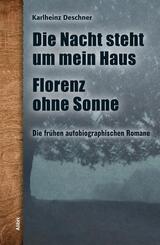 Die Nacht steht um mein Haus / Florenz ohne Sonne